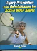 Injury Prevention & Rehabilitation for Active Older Adults